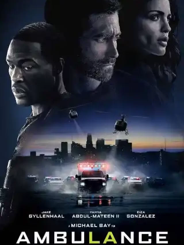 Ambulance Movie Release Date, Cast, Trailer 2022